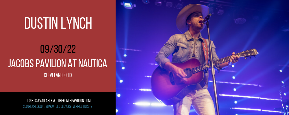 Dustin Lynch at Jacobs Pavilion at Nautica
